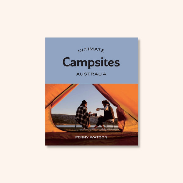 Ultimate Campsites: Australia