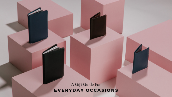 A Gift Guide For Everyday Occasions